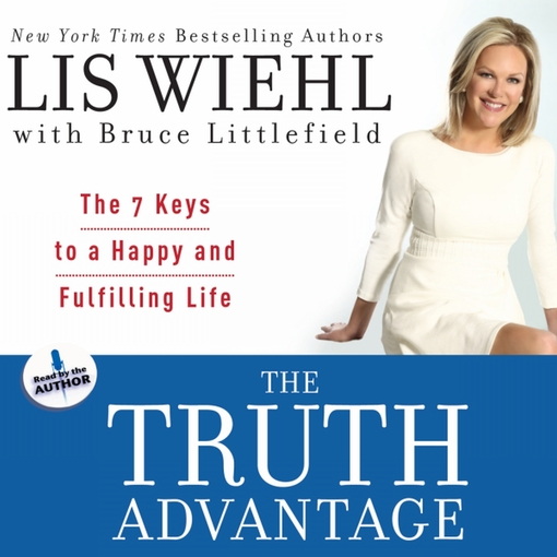 Title details for The Truth Advantage by Lis Wiehl - Available